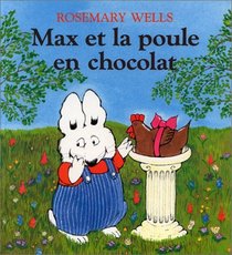 Max et la poule en chocolat (French Edition)
