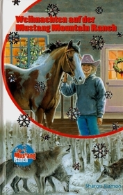 Weihnachten auf der Mustang Mountain Ranch (Stone Horse) (Mustang Mountain, Bk 10) (German Edition)