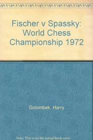 Fischer v Spassky: World Chess Championship 1972
