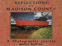 Reflections of Madison County: A Visual Journey
