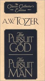 Pursuit of God/the Pursuit of Man