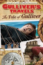 The Tale of Gulliver (Ready-to-Read, Level 3)