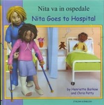 Nita Goes to Hospital in Italian and English (First Experiences) (English and Italian Edition)