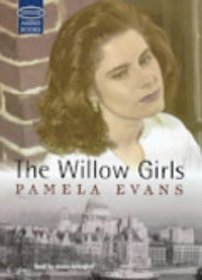 The Willow Girls: Complete & Unabridged (Soundings)