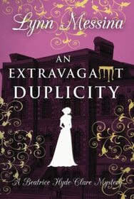 An Extravagant Duplicity: A Regency Cozy