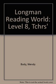 Longman Reading World: Level 8 Teachers' Book (Longman Reading World)