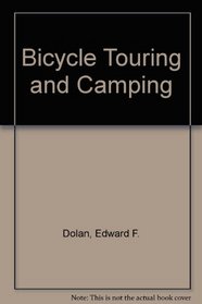 Bicycle Touring and Camping