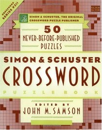 SIMON  SCHUSTER CROSSWORD PUZZLE BOOK #211 : Simon  Schuster, the original Crossword Puzzle Publisher (Crossword Puzzle Book, 211)