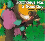 Zacchaeus Has a Good Day