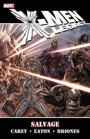 X-Men: Legacy - Salvage TPB (X-Men (Graphic Novels))