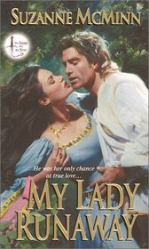 My Lady Runaway (The Sword and the Ring, Bk 2)