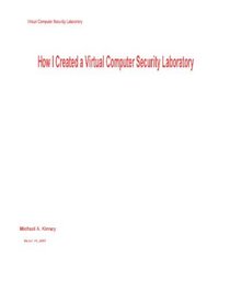 How I Created A Virtual Computer Security Laboratory: Computer Security Laboratory For Home (Volume 1)