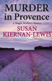Murder in Provence (The Maggie Newberry Mystery Series)