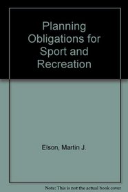 Planning Obligations for Sport and Recreation