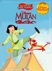 Mulan Bunte Filmwelt (Mulan German language ed.) (Disney's Illustrated Movie Classics)