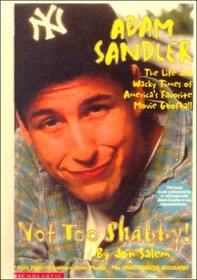 Adam Sandler: Not Too Shabby
