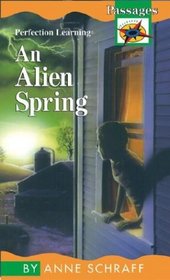 Alien Spring (Passages Hi: Lo Novels: Contemporary)