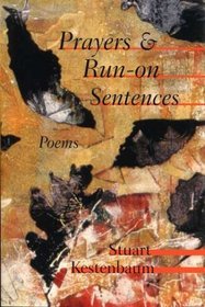 Prayers & Run-on Sentences