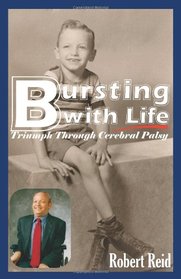Bursting with Life: Triumph Through Cerebral Palsy