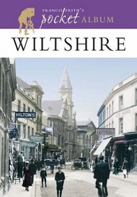 Francis Frith's Wiltshire Pocket Album (Photographic Memories)