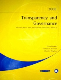 Transparency and Governance 2008 (Monitoring the European Central Bank)