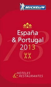 MICHELIN Guide Espana & Portugal 2013 (Michelin Red Guide Espana & Portugal)