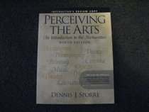 Perceiving The Arts, Instructor's Review Copy (Instructor's Review Copy)