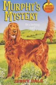Murphy's Mystery (Puppy Patrol)