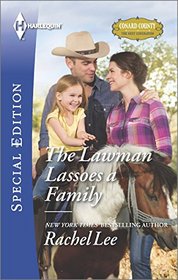 The Lawman Lassoes a Family (Conard County: The Next Generation) (Harlequin Special Edition, No 2414)