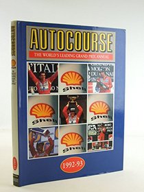 Autocourse: The World's Leading Grand Prix Annual 1992-93 (Autocourse)