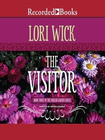 The Visitor (English Garden, Bk 3) (Audio CD) (Unabridged)