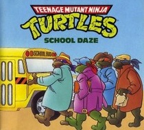 Teenage Mutant Ninja Turtles School Daze