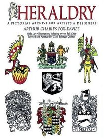 Heraldry : A Pictorial Archive for Artists and Designers (Dover Pictorial Archive Series)