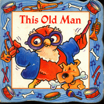 This Old Man (Leap Frog Lift-a Flap Board Book)