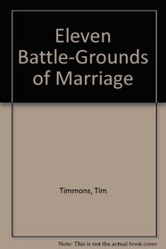 Eleven Battle-Grounds of Marriage