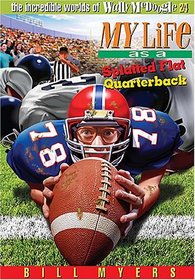My Life as a Splatted Flat Quarterback (The Incredible Worlds of Wally McDoogle #24)
