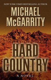 Hard Country: A Novel of the Old West (Thorndike Press Large Print Core Series)