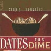 Simply Romantic Dates on a Dime (Simply Romantic)