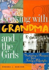 Cooking With Grandma and the Girls