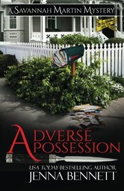 Adverse Possession (Savannah Martin, Bk 11)