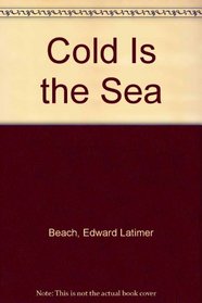 Cold Is the Sea