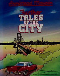 Further Tales of the City  (Tales of the City, Bk 3)