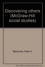 Discovering others (McGraw-Hill social studies)