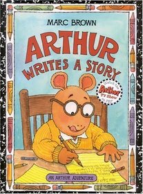 Arthur Writes A Story (Arthur Adventures)