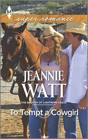 To Tempt a Cowgirl (Brodys of Lightning Creek, Bk 1) (Harlequin Superromance, No 1992) (Larger Print)