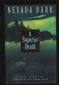 A Superior Death (Anna Pigeon, Bk 2)