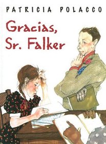 Gracias, Sr. Falker/thank You, Mr. Falker (Spanish Edition)