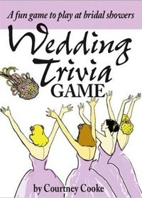 Wedding Trivia : A Fun Game to Play at Bridal Showers
