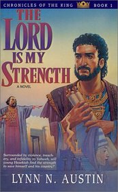 The Lord Is My Strength (Chronicles of the King)