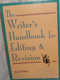 The Writer's Handbook for Editing & Revision